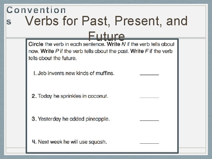 Verbs for Past, Present, and Future 