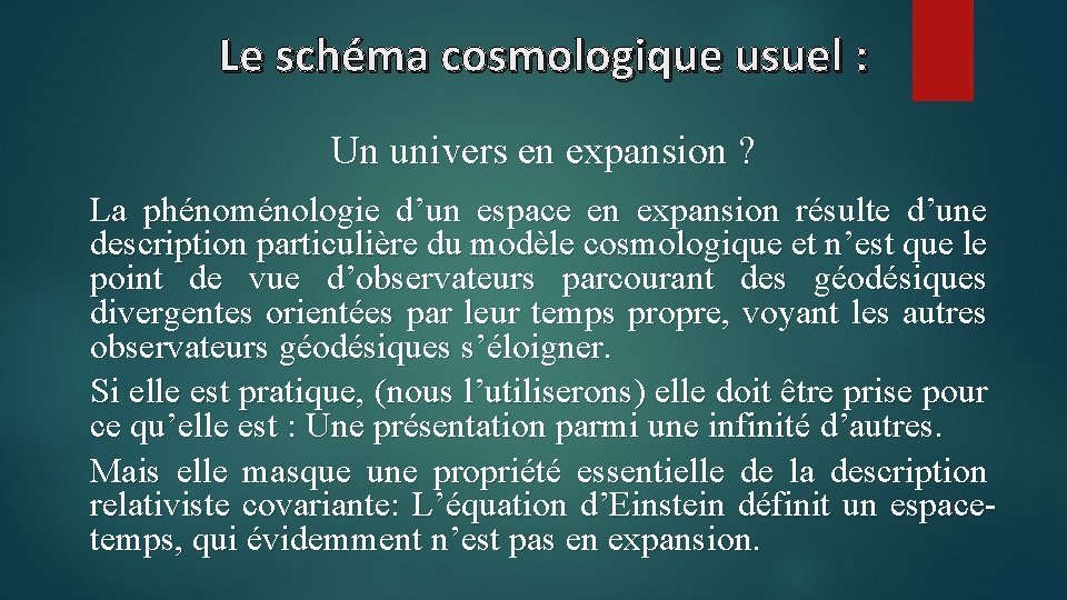 Le schéma cosmologique usuel : Un univers en expansion ? La phénoménologie d’un espace