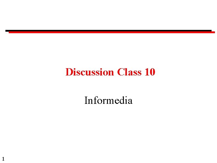 Discussion Class 10 Informedia 1 