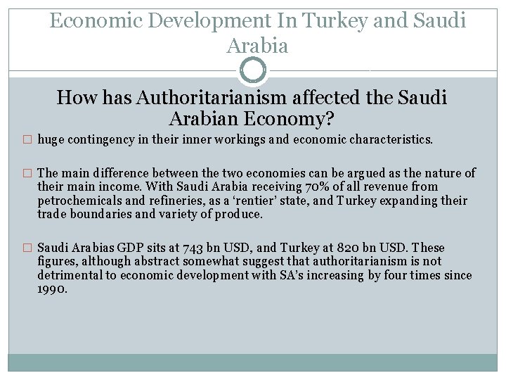 Economic Development In Turkey and Saudi Arabia How has Authoritarianism affected the Saudi Arabian