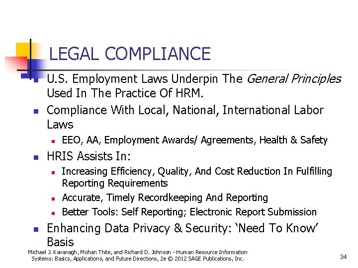 LEGAL COMPLIANCE n n U. S. Employment Laws Underpin The General Principles Used In