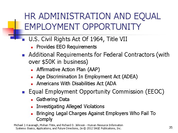 HR ADMINISTRATION AND EQUAL EMPLOYMENT OPPORTUNITY n U. S. Civil Rights Act Of 1964,