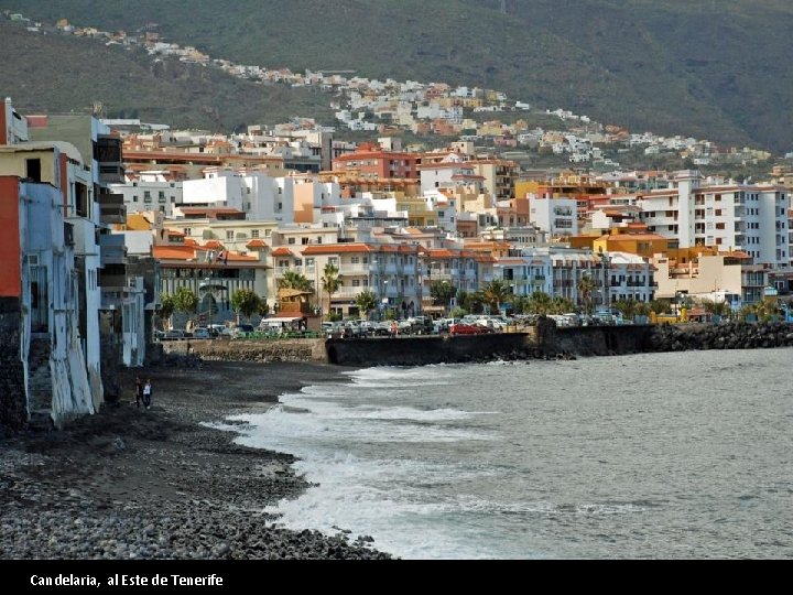 Candelaria, al Este de Tenerife 