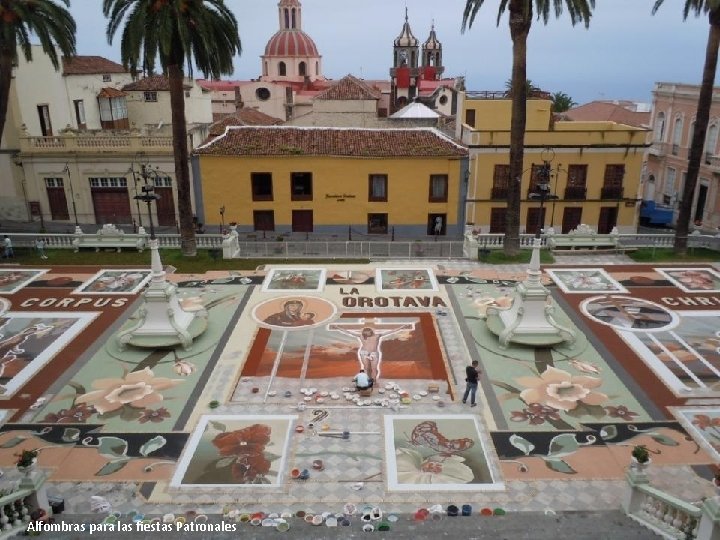 Alfombras para las fiestas Patronales 