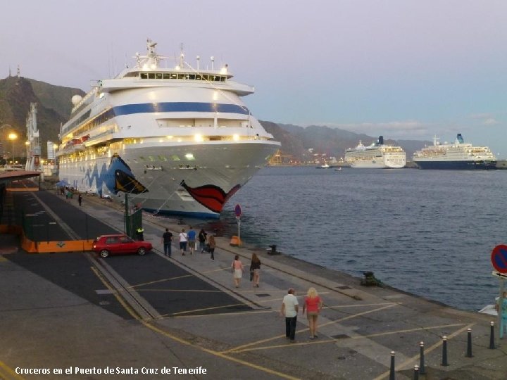 Cruceros en el Puerto de Santa Cruz de Tenerife 