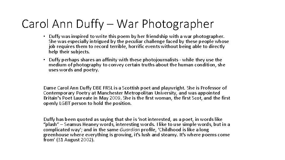 Carol Ann Duffy – War Photographer • Duffy was inspired to write this poem