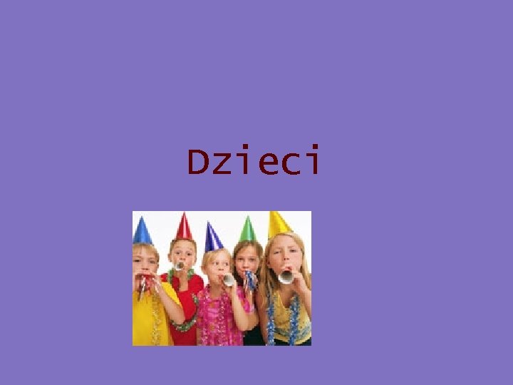 Dzieci 