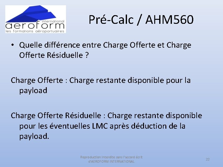 Pré-Calc / AHM 560 • Quelle différence entre Charge Offerte et Charge Offerte Résiduelle
