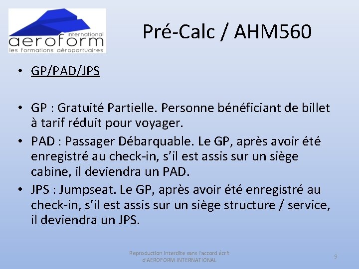 Pré-Calc / AHM 560 • GP/PAD/JPS • GP : Gratuité Partielle. Personne bénéficiant de