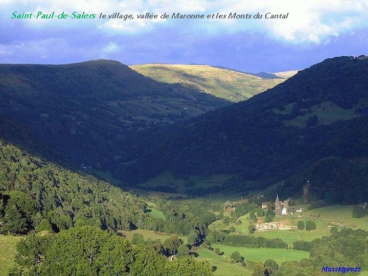 Saint-Paul-de-Salers le village, vallée de Maronne et les Monts du Cantal 