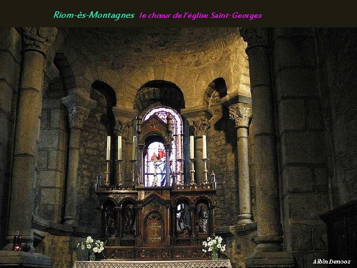 Riom-ès-Montagnes le chœur de l’église Saint-Georges 