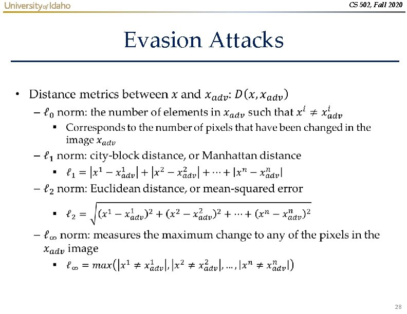 CS 502, Fall 2020 Evasion Attacks • 28 CS 502, Fall 2020 Evasion Attacks • 28