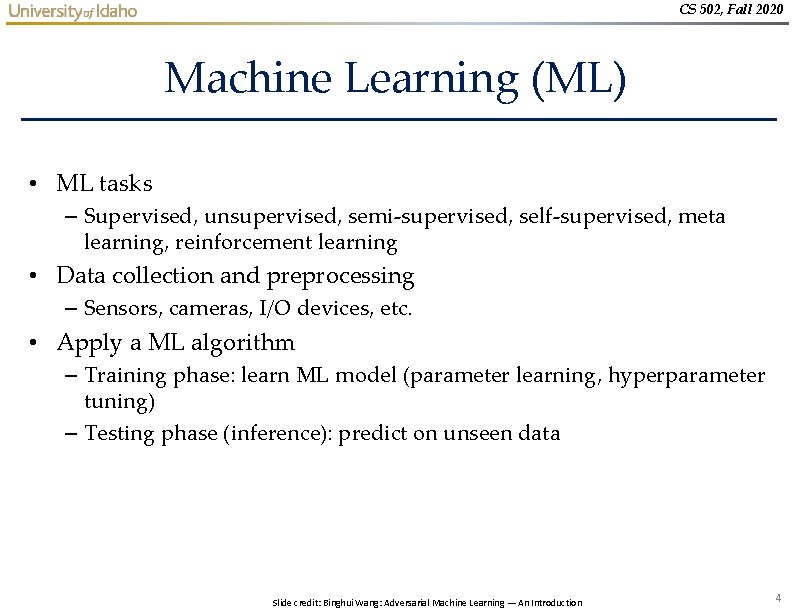 CS 502, Fall 2020 Machine Learning (ML) • ML tasks – Supervised, unsupervised, semi-supervised, CS 502, Fall 2020 Machine Learning (ML) • ML tasks – Supervised, unsupervised, semi-supervised,