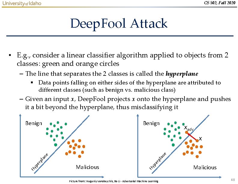 CS 502, Fall 2020 Deep. Fool Attack • E. g. , consider a linear CS 502, Fall 2020 Deep. Fool Attack • E. g. , consider a linear