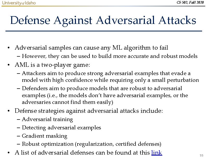 CS 502, Fall 2020 Defense Against Adversarial Attacks • Adversarial samples can cause any CS 502, Fall 2020 Defense Against Adversarial Attacks • Adversarial samples can cause any