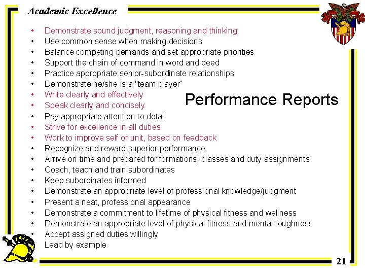 Academic Excellence • • • • • • Demonstrate sound judgment, reasoning and thinking