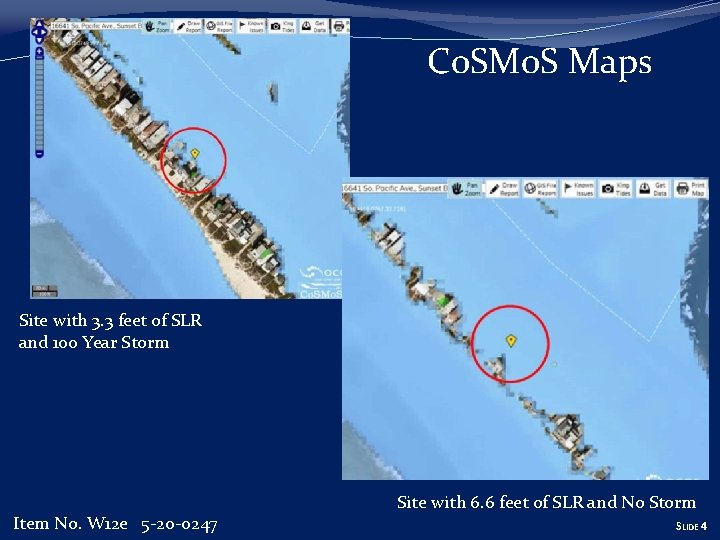 Co. SMo. S Maps Site with 3. 3 feet of SLR and 100 Year