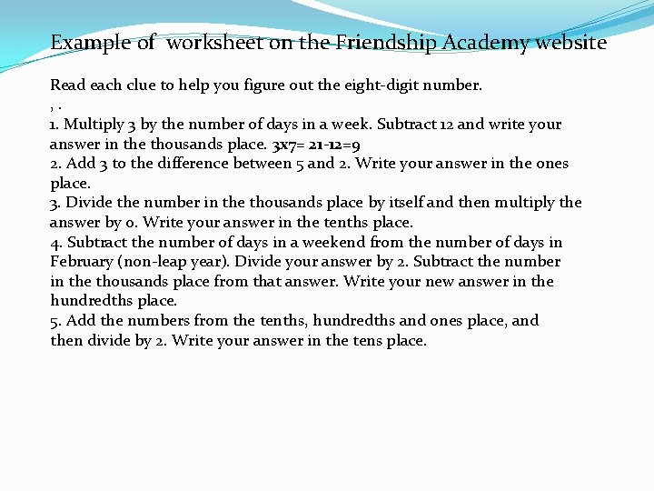 Example of worksheet on the Friendship Academy website Read each clue to help you