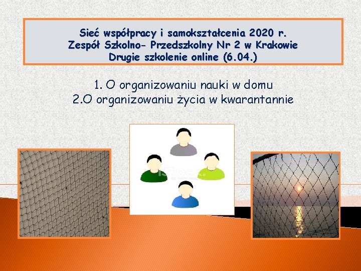 Sieć Zespół współpracy i samokształcenia 2020 r. Szkolno- Przedszkolny Nr 2 w Krakowie Drugie