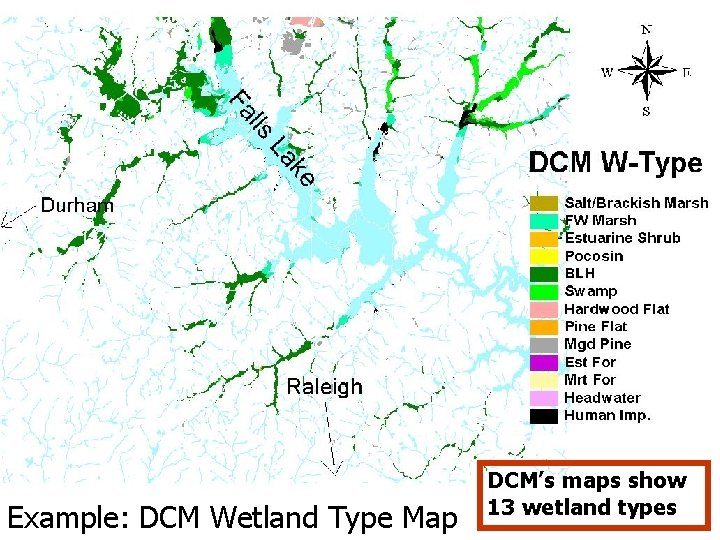 January 2002 Example: DCM Wetland Type Map DCM’s maps show 13 wetland types 