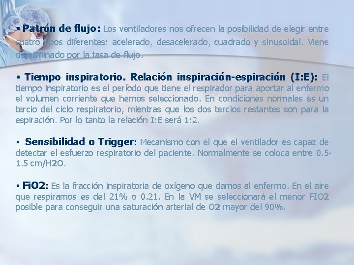 § Patrón de flujo: Los ventiladores nos ofrecen la posibilidad de elegir entre cuatro § Patrón de flujo: Los ventiladores nos ofrecen la posibilidad de elegir entre cuatro