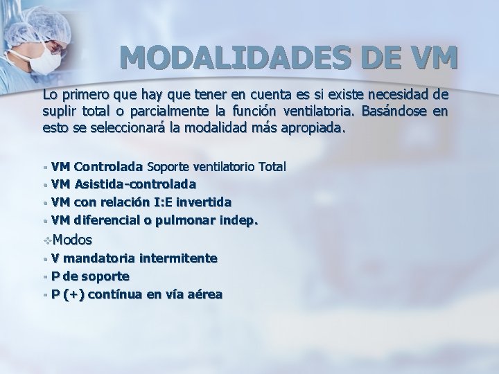 MODALIDADES DE VM Lo primero que hay que tener en cuenta es si existe MODALIDADES DE VM Lo primero que hay que tener en cuenta es si existe