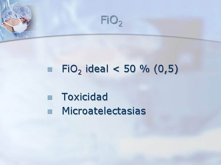 Fi. O 2 n Fi. O 2 ideal < 50 % (0, 5) n Fi. O 2 n Fi. O 2 ideal < 50 % (0, 5) n