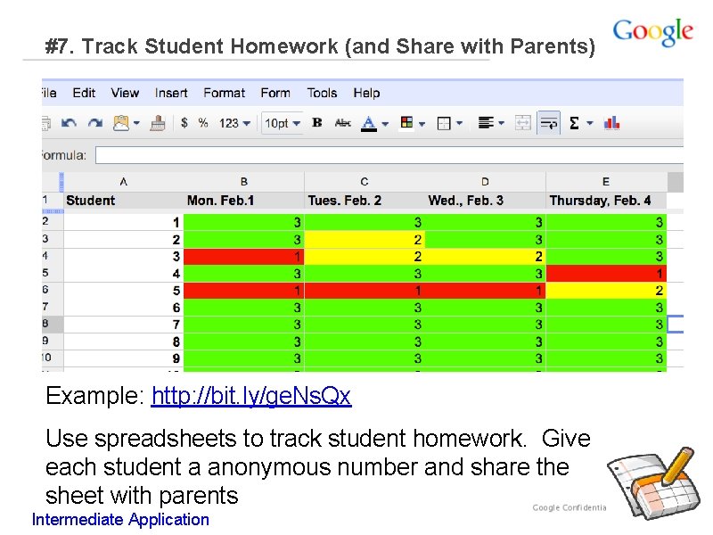 #7. Track Student Homework (and Share with Parents) Example: http: //bit. ly/ge. Ns. Qx