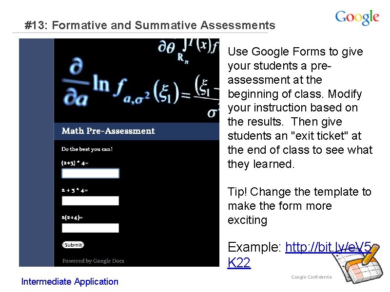 #13: Formative and Summative Assessments Use Google Forms to give your students a preassessment