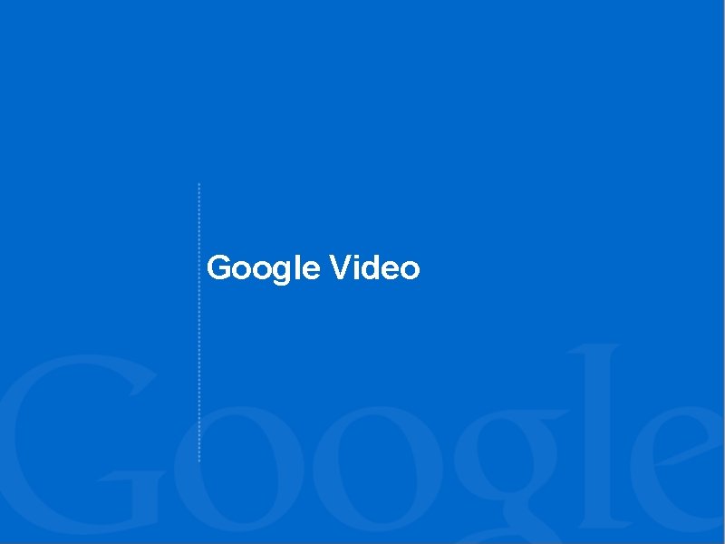 Google Video 