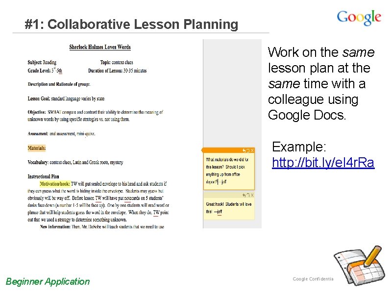 #1: Collaborative Lesson Planning Work on the same lesson plan at the same time