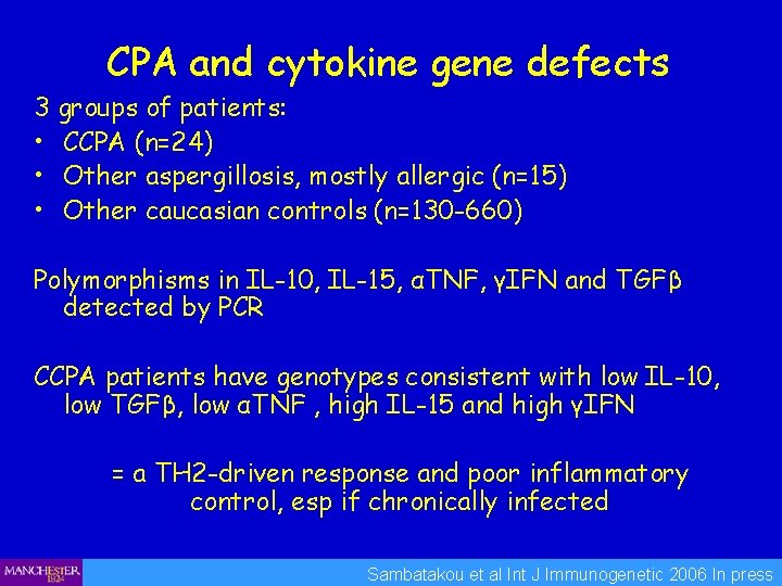 CPA and cytokine gene defects 3 groups of patients: • CCPA (n=24) • Other