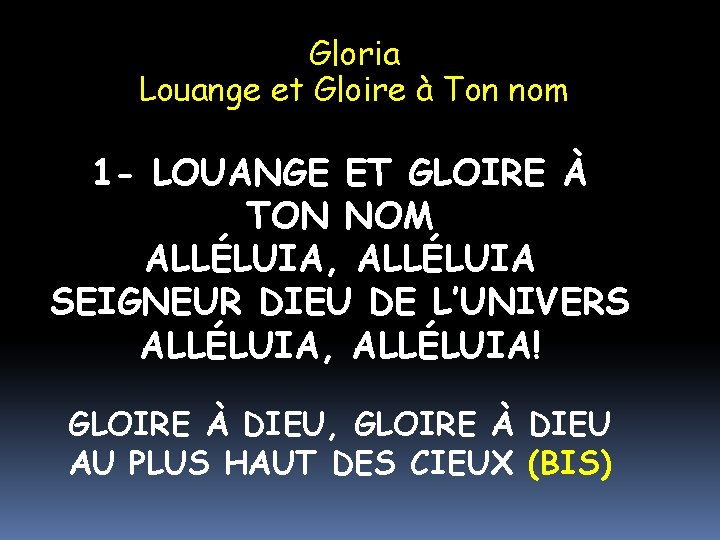 Gloria Louange et Gloire à Ton nom 1 - LOUANGE ET GLOIRE À TON