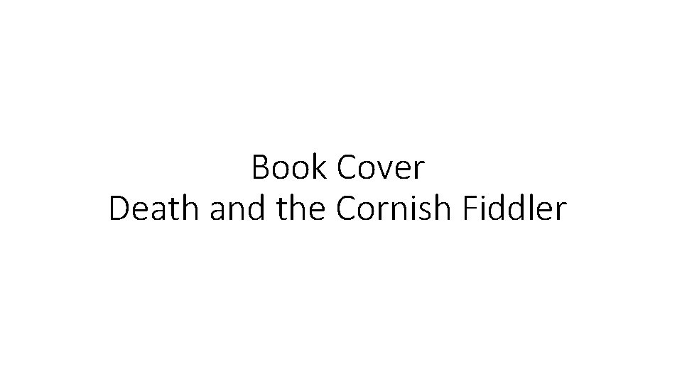 Book Cover Death and the Cornish Fiddler 