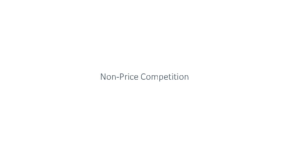 Non-Price Competition 