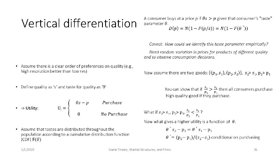 Vertical differentiation 1/1/2022 • Game Theory, Market Structures, and Firms 31 