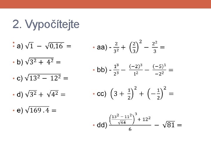 2. Vypočítejte • 