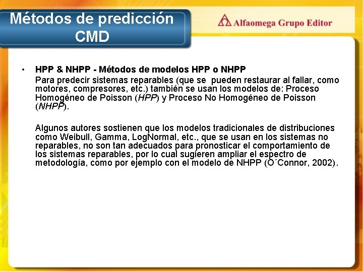 Métodos de predicción CMD • HPP & NHPP - Métodos de modelos HPP o