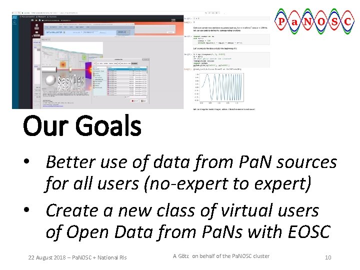 Our Goals • Better use of data from Pa. N sources for all users