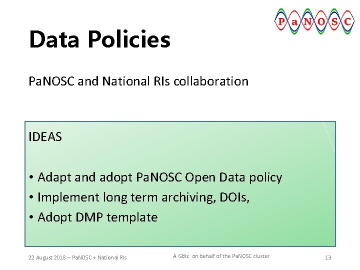 Data Policies Pa. NOSC and National RIs collaboration IDEAS • Adapt and adopt Pa.