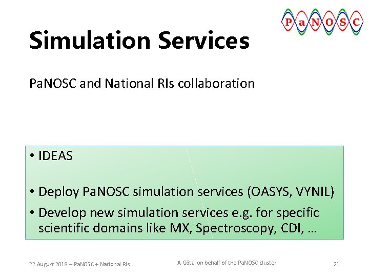 Simulation Services Pa. NOSC and National RIs collaboration • IDEAS • Deploy Pa. NOSC