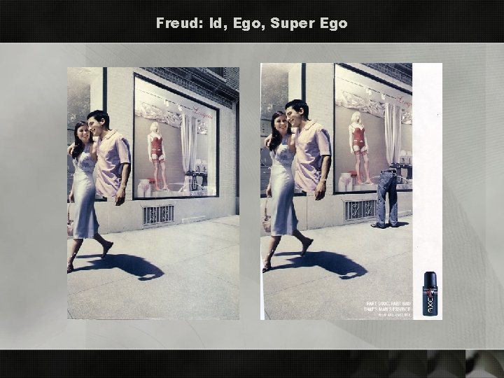 Freud: Id, Ego, Super Ego 