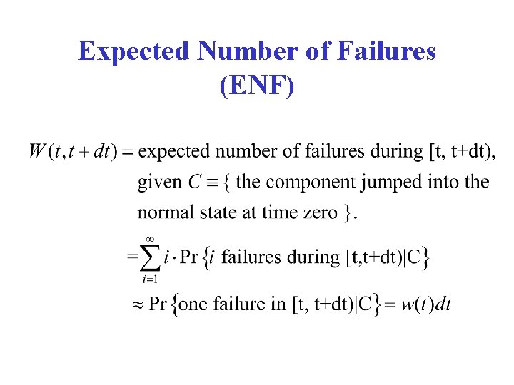 Expected Number of Failures (ENF) 
