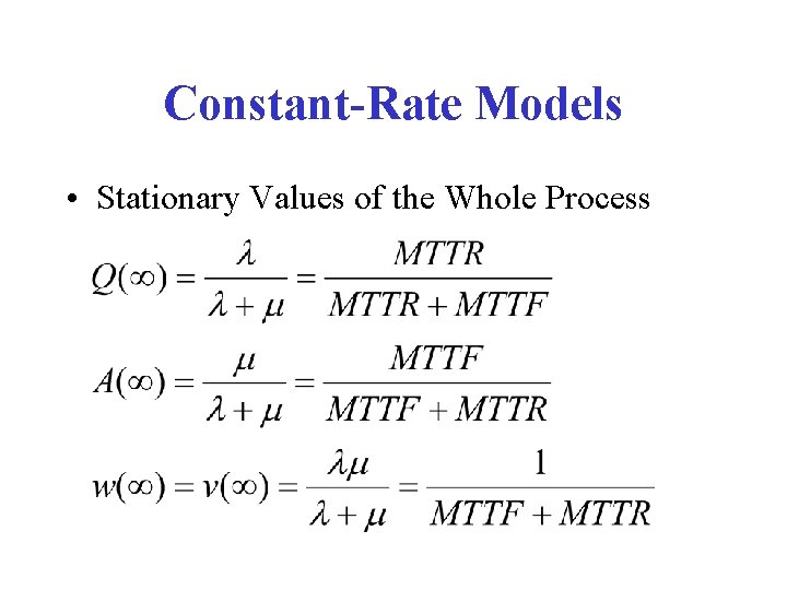 Constant-Rate Models • Stationary Values of the Whole Process 