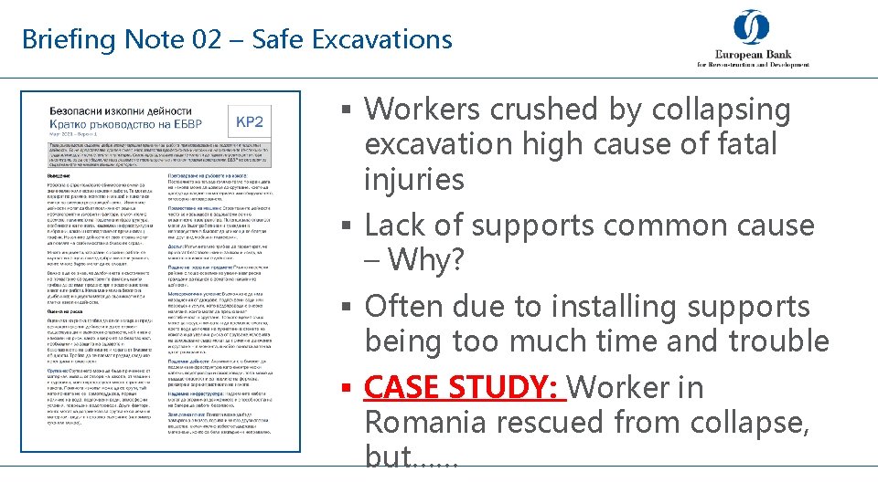 Briefing Note 02 – Safe Excavations § Workers crushed by collapsing excavation high cause