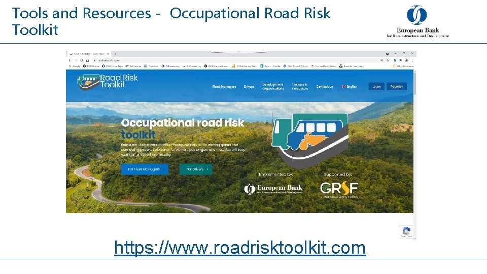 Tools and Resources - Occupational Road Risk Toolkit https: //www. roadrisktoolkit. com 