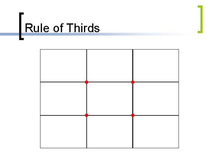 Rule of Thirds 