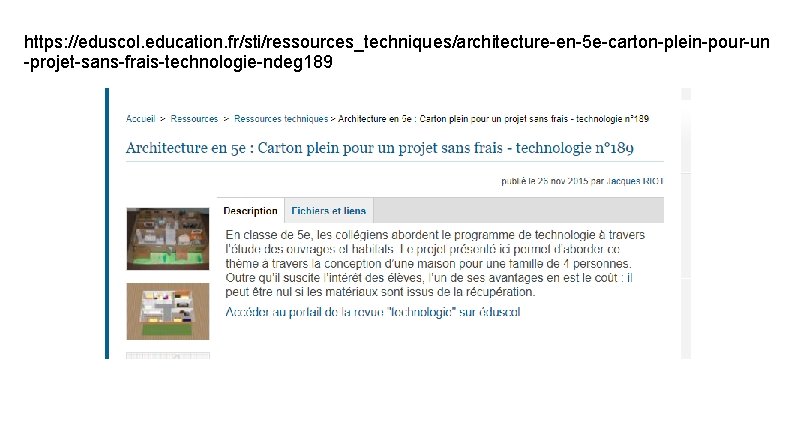 https: //eduscol. education. fr/sti/ressources_techniques/architecture-en-5 e-carton-plein-pour-un -projet-sans-frais-technologie-ndeg 189 