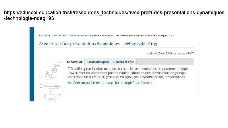 https: //eduscol. education. fr/sti/ressources_techniques/avec-prezi-des-presentations-dynamiques -technologie-ndeg 193 