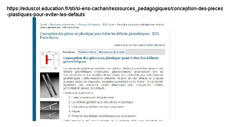 https: //eduscol. education. fr/sti/si-ens-cachan/ressources_pedagogiques/conception-des-pieces -plastiques-pour-eviter-les-defauts 